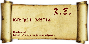Kégli Béla névjegykártya